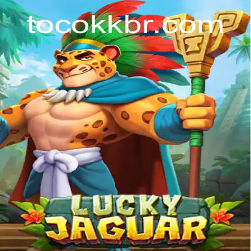 Exploring the Exciting World of LuckyJaguar: A Dive into TocoKK Cassino Online Mais Confiável do Brasil🍀